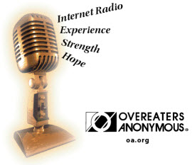 Listen to Voice America and find out how Overeaters Anonymous can help you with compulsive eating.